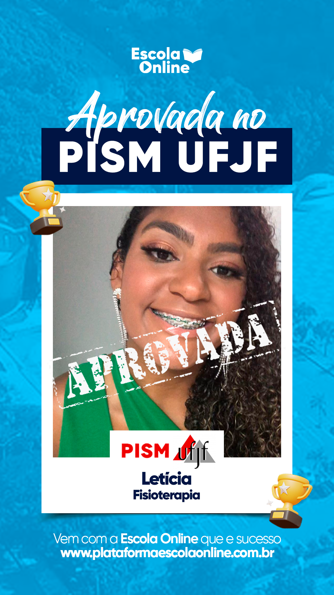 Aprovado no vestibular seriado (PISM)